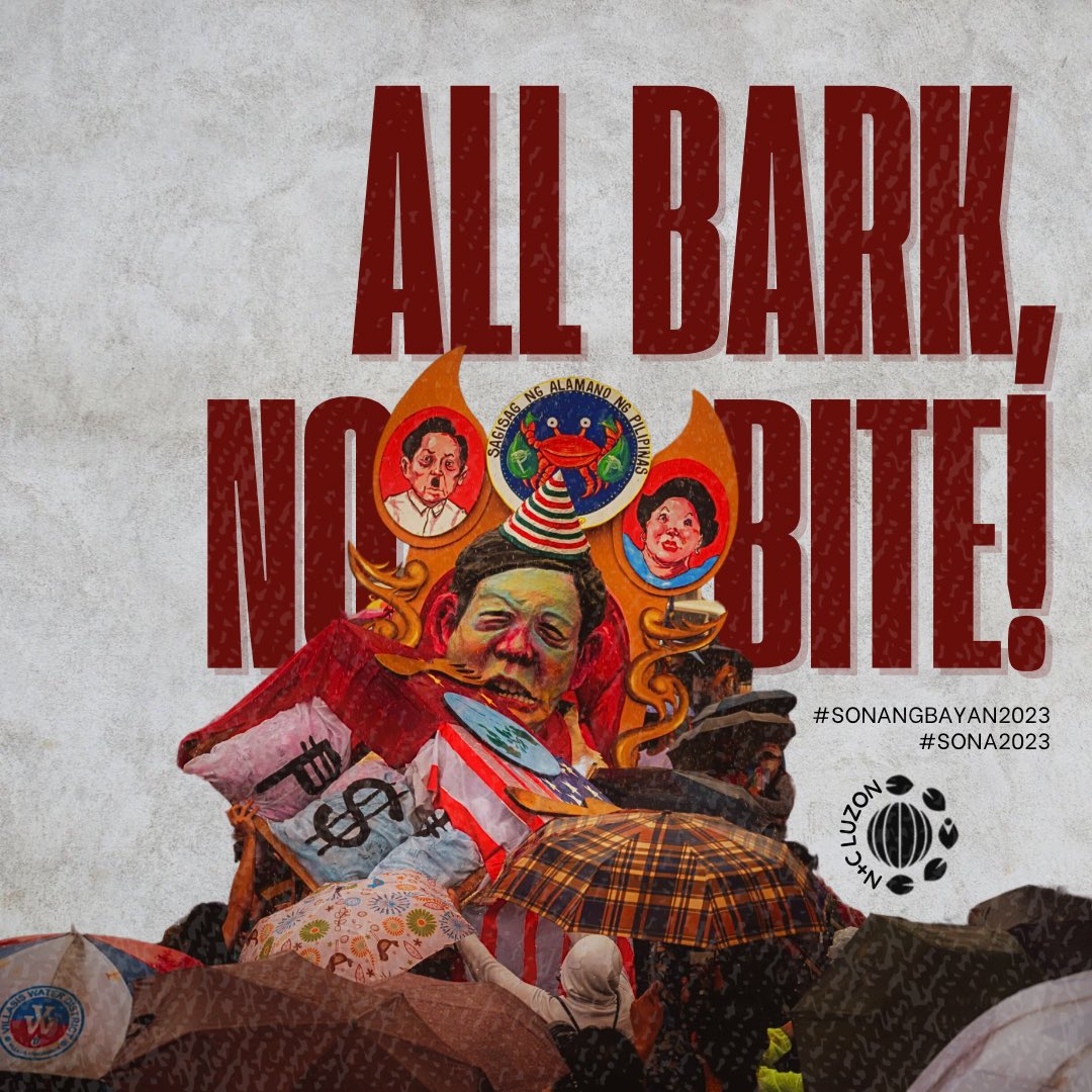 ALL BARK, NO BITE 🤬‼️

As the second State of the Nation Address looms ahead, we must prepare for more hollow promises and empty words. 

We are at the mercy of a crisis that demands real action, not mere gnash of teeth. 

#SONAngBayan 
#SONAngBayan2023 
#YACAPNCLNAKIKIISA