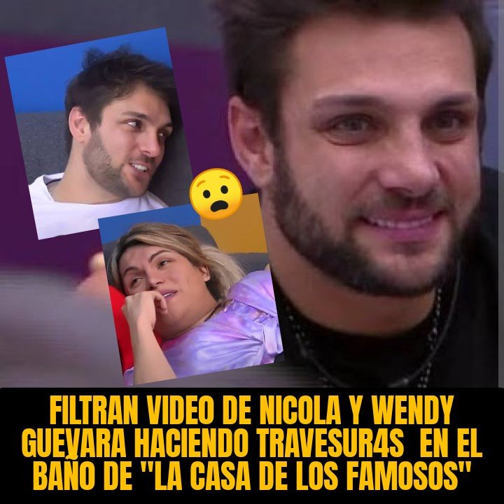 Filtran video de Nicola Porcella y Wendy Guevara haciendo travesuras en el baño de ' #LaCasaDeLosFamosoMx  #ElGranChefFamosos . Aquí  detalles 👇 instagram.com/ratingshowperu… 👆