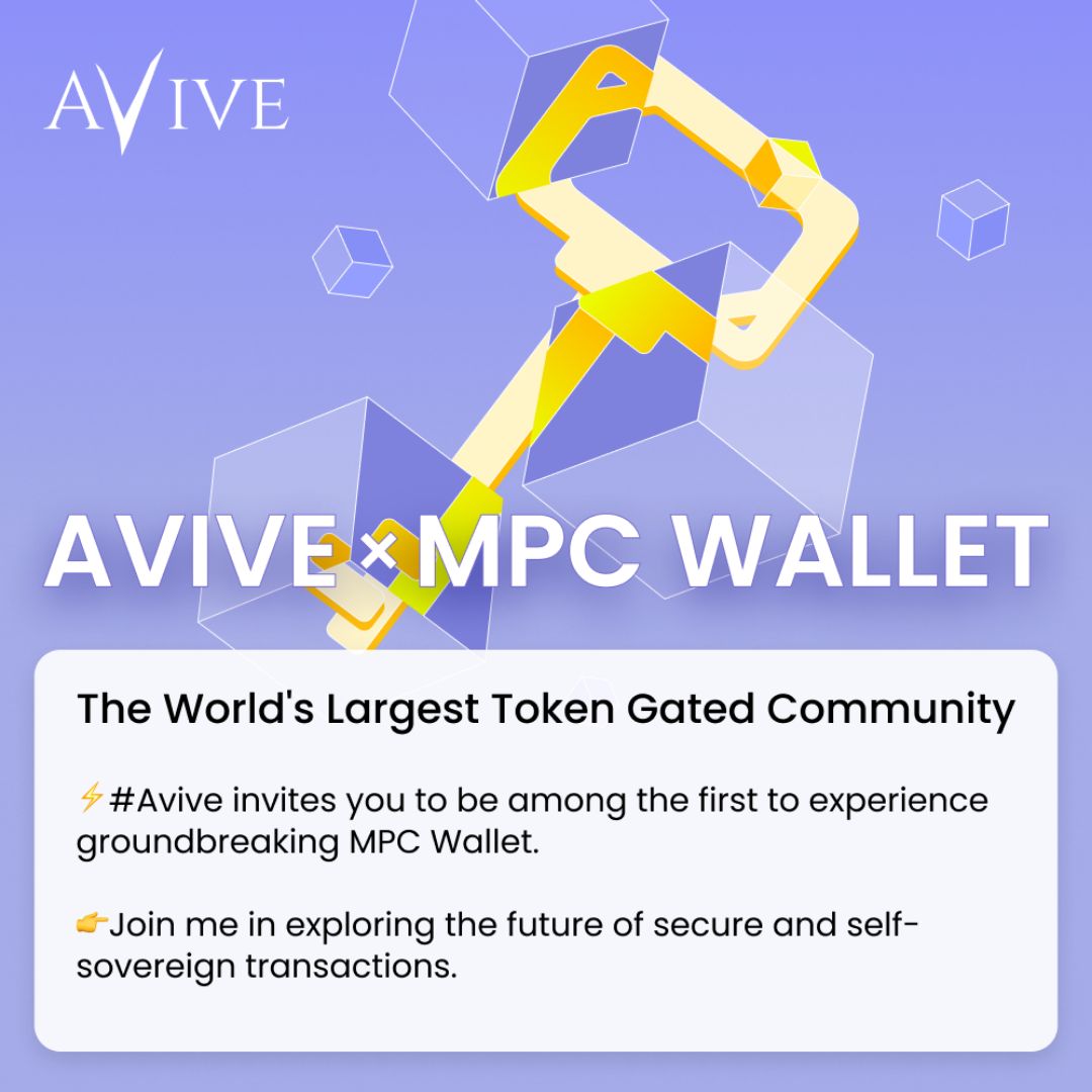 #Avive - The World's Largest Token Gated Community ⚡️#Avive invites you to be among the first to experience the groundbreaking MPC Wallet. 👉Join me in exploring the future of secure and self-sovereign transactions. avive.world/p/avive_mpc/in…