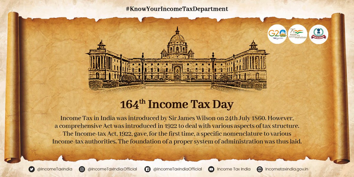 IncomeTaxIndia's tweet photo. As we celebrate the 164th Income Tax Day, on the 24th of July, let us take a trip down memory lane to look at the journey of Income Tax in India.

Origin of Income Tax in India.
#IncomeTaxDay 
#KnowYourIncomeTaxDepartment https://t.co/3GUwHwBNra