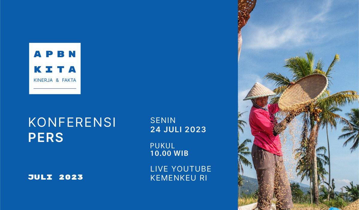 🔴SEDANG BERLANGSUNG

Konpers APBN KiTa edisi Juli 2023.

Buat Temankeu yang ingin tahu keadaan #UangKita. Bisa disaksikan sekarang! Live di Youtube Kemenkeu RI.

📍youtube.com/live/9P8CkS9ot…