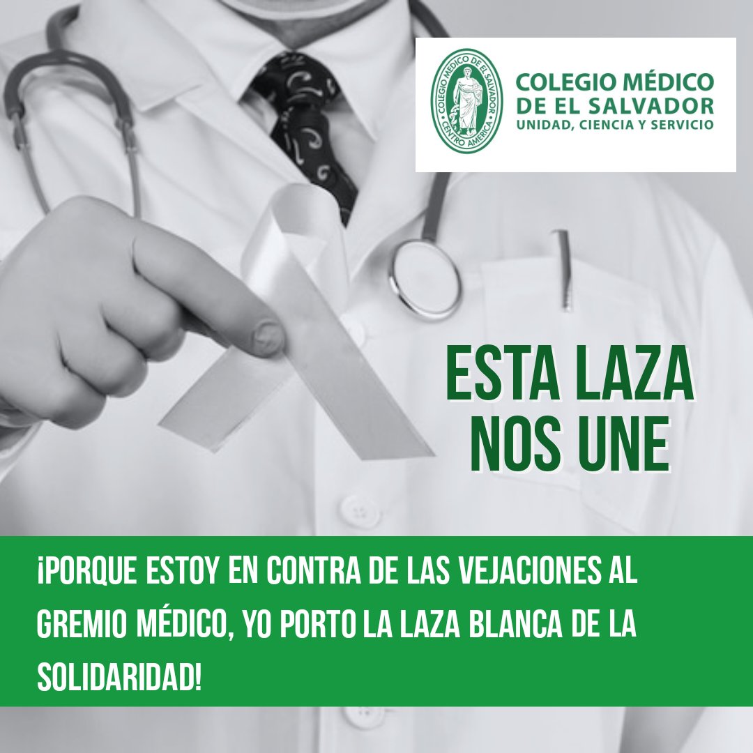 colmed_es's tweet image. 🛑¡ATENCIÓN!🛑

Hacemos el llamado a todos los médicos y personal de salud de los sectores público @SaludSV @isss_gob_sv  y privados a portar la "laza blanca  de la solidaridad" con los médicos vejados por injusticias.

¡Esta laza nos une!