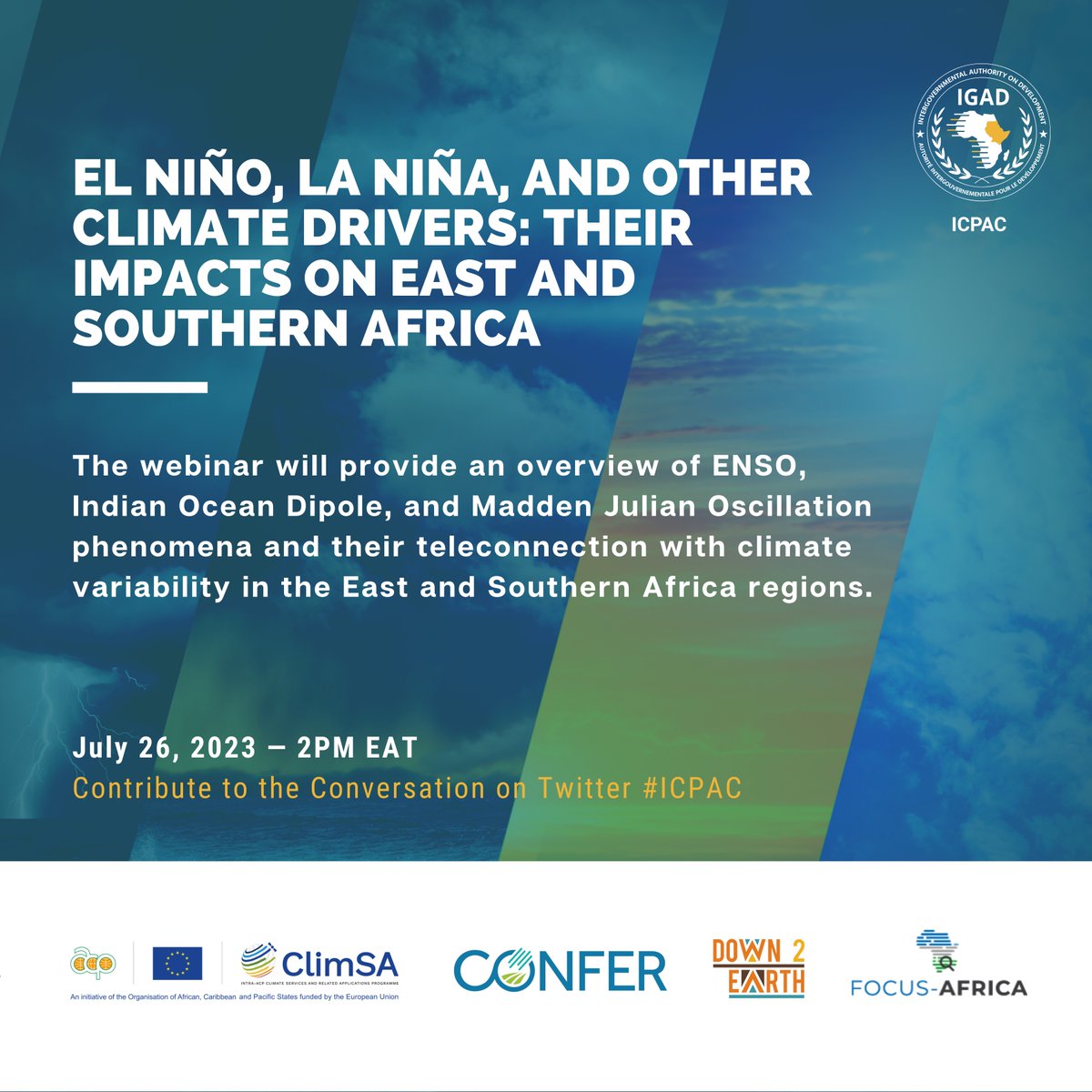 🌍 Don't miss out on our upcoming webinar! 📢

Learn more about #ElNiño and #LaNiña phenomena, and how they shape #weather patterns in the East and Southern Africa region🌊🌞🌧️ 1/2

🗓️July 26, 2023 
⏰  2:00 PM - 4:00 PM (EAT)
🔗Register ➡️shorturl.at/disH7