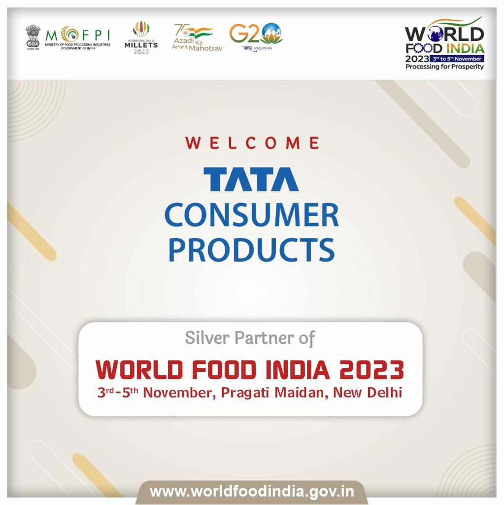 The WFI family is thrilled to welcome Tata Consumer Products as a ‘Silver Partner’ for World Food India 2023 and looks forward to a successful collaboration.

@PMOIndia @g20org @AmritMahotsav @FSNM_ @teaboardofindia @MPEDACOCHIN @AndhraPradeshCM @IPR_AP @CoffeeboardI…