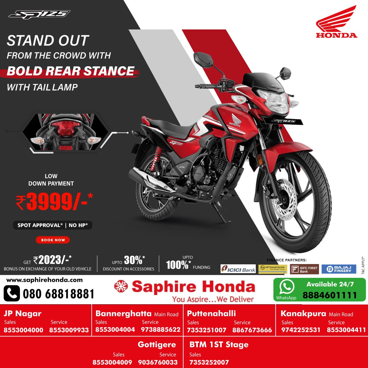 A Ride that is Beyond Advanced  #HondaSP125 with Stand Out Frome the Chrome With Bold Bear Stance With Tail Lamp at a
✅Low down payment ₹3999/-*
✅Get an Exchange bonus for an old vehicle ₹2023/-
✅Discounts on accessories up to 30%
✅Upto 100% Funding
✅Spot Approval
✅No HP