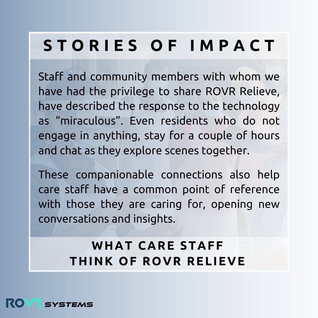 ROVR Relieve has been described as “miraculous” by care home staff. ⁣Through our #VR solutions, care homes residents, often known to be withdrawn and unresponsive, have been able to participate in conversations and form meaningful bonds with other residents and care staff.⁣