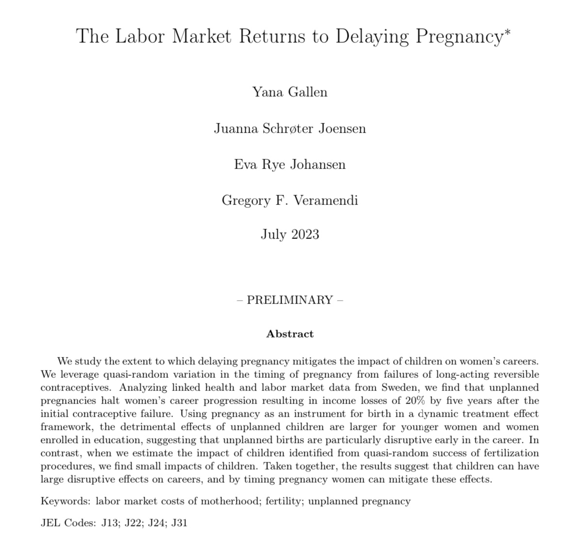 What happens to women’s careers as a result of an unplanned pregnancy? Does the impact depend on career progression? Find out in a few hours when I present at NBER: nber.org/conferences/si… with amazing coauthors @gregveramendi Juanna Joensen and @EvaRye