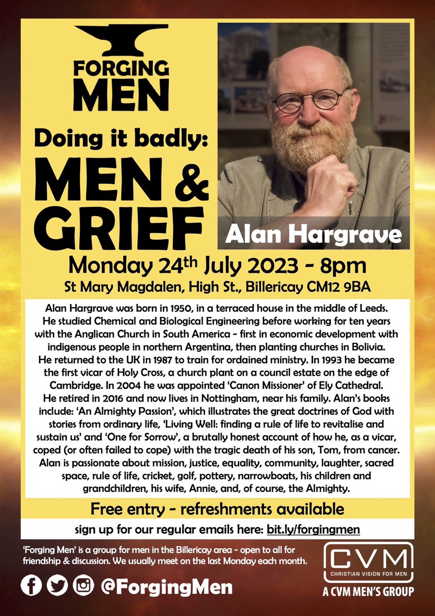 Tonight: Alan Hargrave on ‘Men &amp; Grief (doing it badly)’. Dealing with redundancy, illness, relationships, as well as bereavement. 8pm at St Mary’s in the High St - open to all men who want to find out more about how to deal with the inevitable loss we face in our lives.