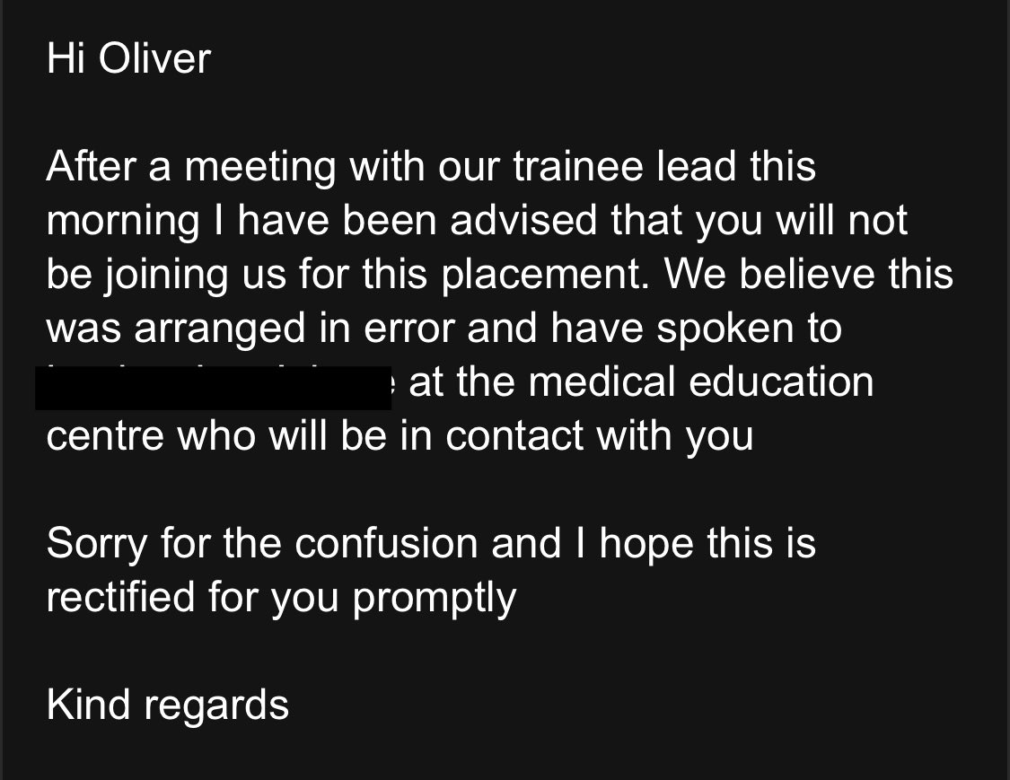 Right. So now I’m pissed off.

This is not an acceptable email to send to a trainee with a week to go before changeover.
