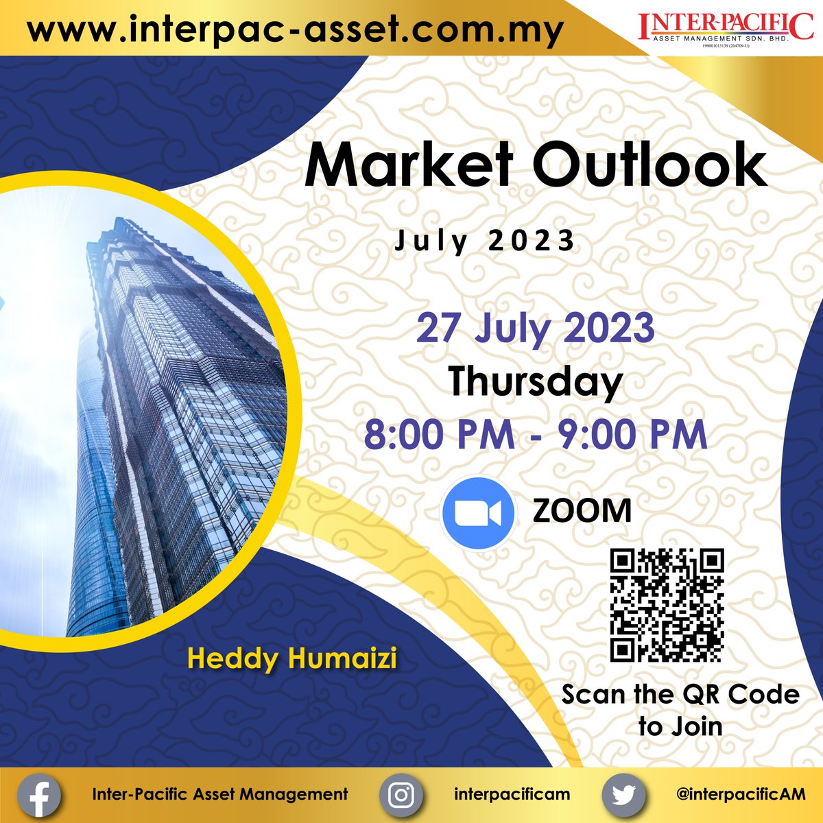interpacificAM's tweet photo. Market Outlook July 2023! Register now for our ZOOM webinar with Mr. Heddy Humaizi to find out more about the latest market updates. Limited slots are available. Register now via: https://t.co/O499a8QXS0 The ZOOM link and passcode will be sent to your registered email.
#IPAM https://t.co/SwBraC6PHr
