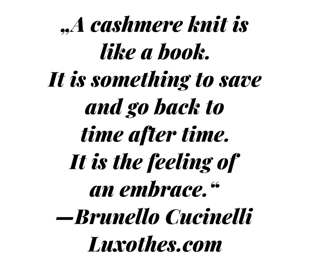 „A #cashmereknit is #like a #book. It is something to #save and #go back to #time #after time. It is the #feeling of an #embrace. 
—#BrunelloCucinelli
#SiliconValley #SiliconValleystylist #fashionlabels #obsessed #techelite #highendlabels #labelsItaly #techworldicon
