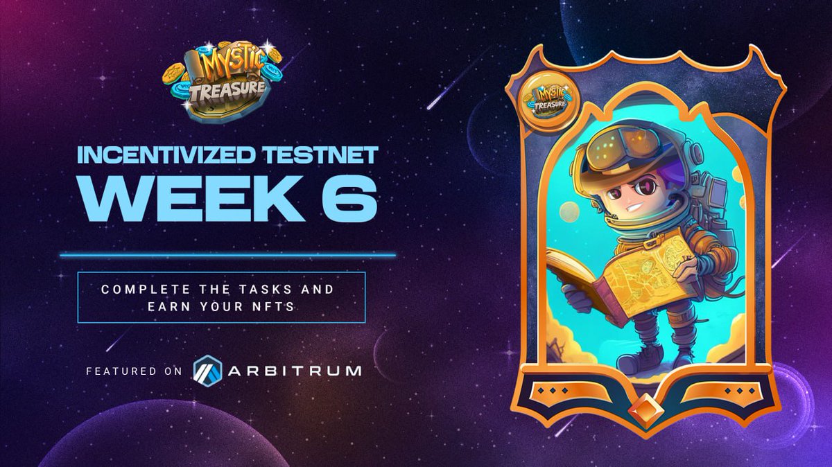 MysticTreasure_'s tweet photo. ✨MYSTIC TREASURE INCENTIVIZED TESTNET: WEEK 6 MISSION ✨

Are you ready for week 6 missions? Let's get started!

⏰ Time: 7:00 AM UTC | July 24, 2023. https://t.co/EimtTC7gpn