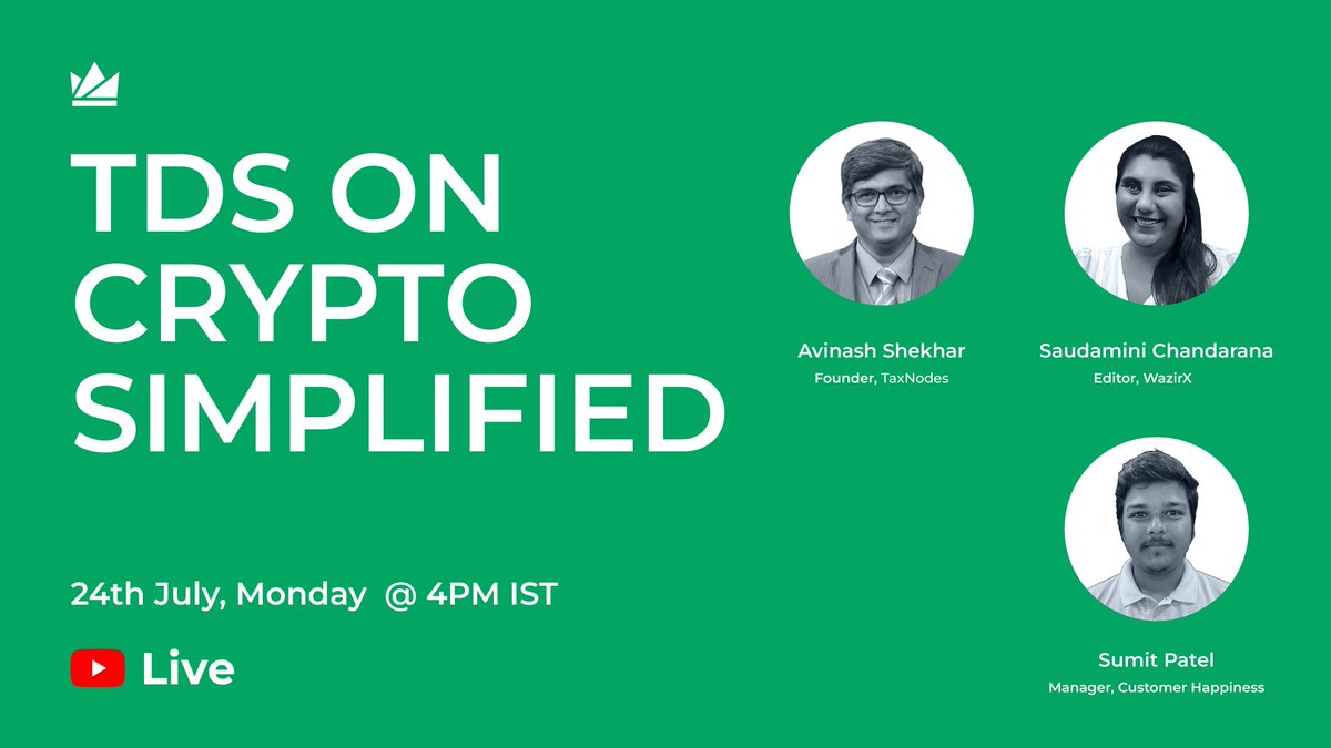 WazirXIndia's tweet photo. Join us for a Live Session on WazirX YouTube today at 4 PM IST where we'll be discussing and simplifying TDS on crypto transactions with CA @avinash_shekhar, founder of @TaxNodes_, CA @CSaudamini &amp; Sumit Patel

Retweet &amp; set a reminder ➡️ https://t.co/f1k8S7yfh9 https://t.co/17CPlkkKwy