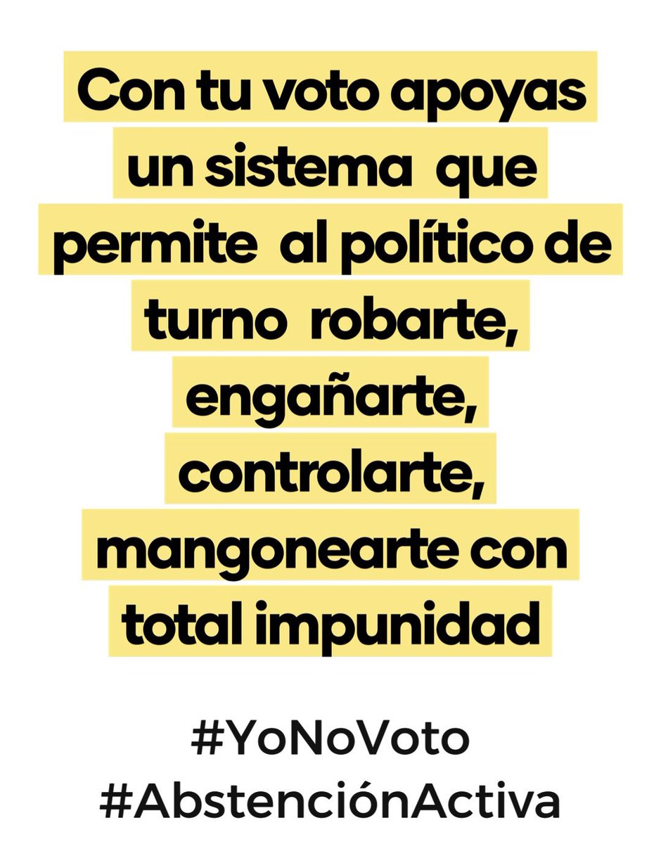 Si has votado, no te quejes #AbstenciónActiva