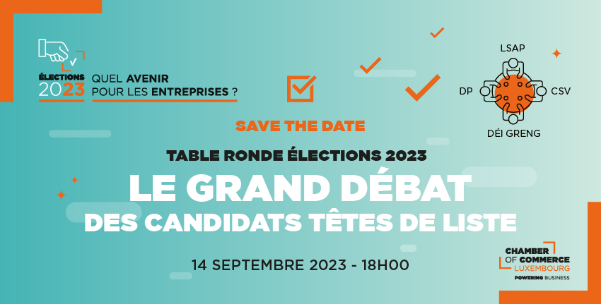 ccluxembourg's tweet photo. #Elections2023
📢 SAVE THE DATE ! À l'aube des élections législatives 2023 qui façonneront l’avenir du #Luxembourg 🇱🇺 et de son économie, la @ccluxembourg organise un "Grand débat avec les candidats têtes de liste’". Réservez déjà la rencontre du 14 septembre dans vos agendas ! https://t.co/Vq7QWXicU8