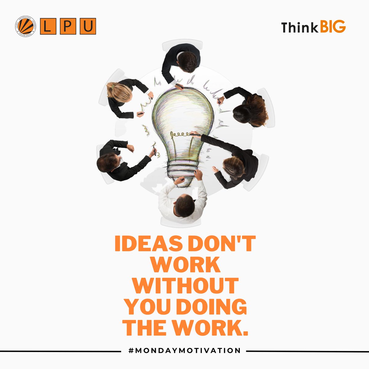 #MondayMotivation: Ideas don't work without you doing the work!
Buck up, dear #ProudVertos. #LPUForYou #LPUDiaries #LPUReview #LifeAtLPU #LPUCampus #HappyVertos #BestUniversity #TopUniversity #MondayThoughts #EducationForAll #Success #Growth #FlyHigh #CollegeLife #Productivity