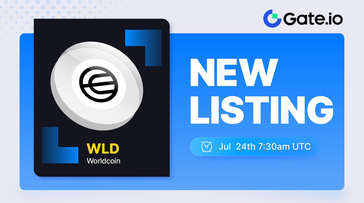 CryptooBTC's tweet image. gate.io/signup/U1QVAVB… Listing: @worldcoin 
 
🔸 Trading Pair: $WLD / $USDT 
🔸 Trading Starts: 07:30 AM, Jul 24 (UTC)
 
✅ Trade:  …
✅ Depsoit:  …
 
#Gateio #Newlisting #WLD