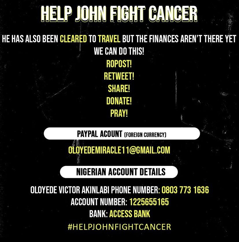_glossnglass's tweet photo. #helpjohnfightcancer 
Please retweet.
God bless you 
#BBNaija #90dayfiancebeforethe90days #HORI7ON #BBNaijaAllStars #BBNaijaXMoniepoint #AlexUnusual #Kiddwaya https://t.co/5RQ2D1Vc3N