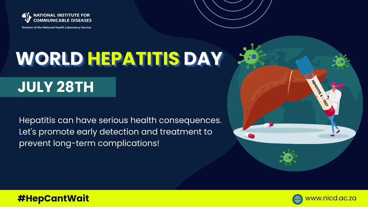 nicd_sa's tweet photo. #WorldHepatitisDay will be recognised on 28 July. Hepatitis can have serious health consequences, including liver damage and even liver cancer. Let's promote early detection and treatment to prevent long-term complications. #EarlyDetectionSavesLives  #HepCantWait https://t.co/JPESSFY8t5
