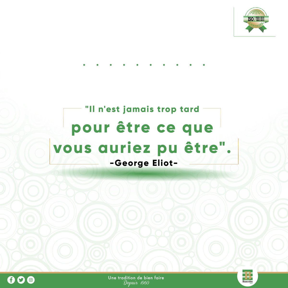IngoMagazine's tweet image. "Il n'est jamais trop tard pour être ce que vous auriez pu être".
-George Eliot

#Bancobu #Banquedigitale #UneTraditiondeBienFaire #mobilebanking #Burundi #Bankleader