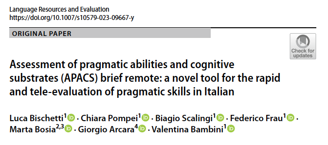 No more time excuses to neglect pragmatics in clinical contexts: here's the brief version of APACS (Assessment of Pragmatic Abilities and Cognitive Substrates) for remote use. It takes only 10 min! link.springer.com/article/10.100… Soon the in-person version too. Funded by @MinisteroSalute