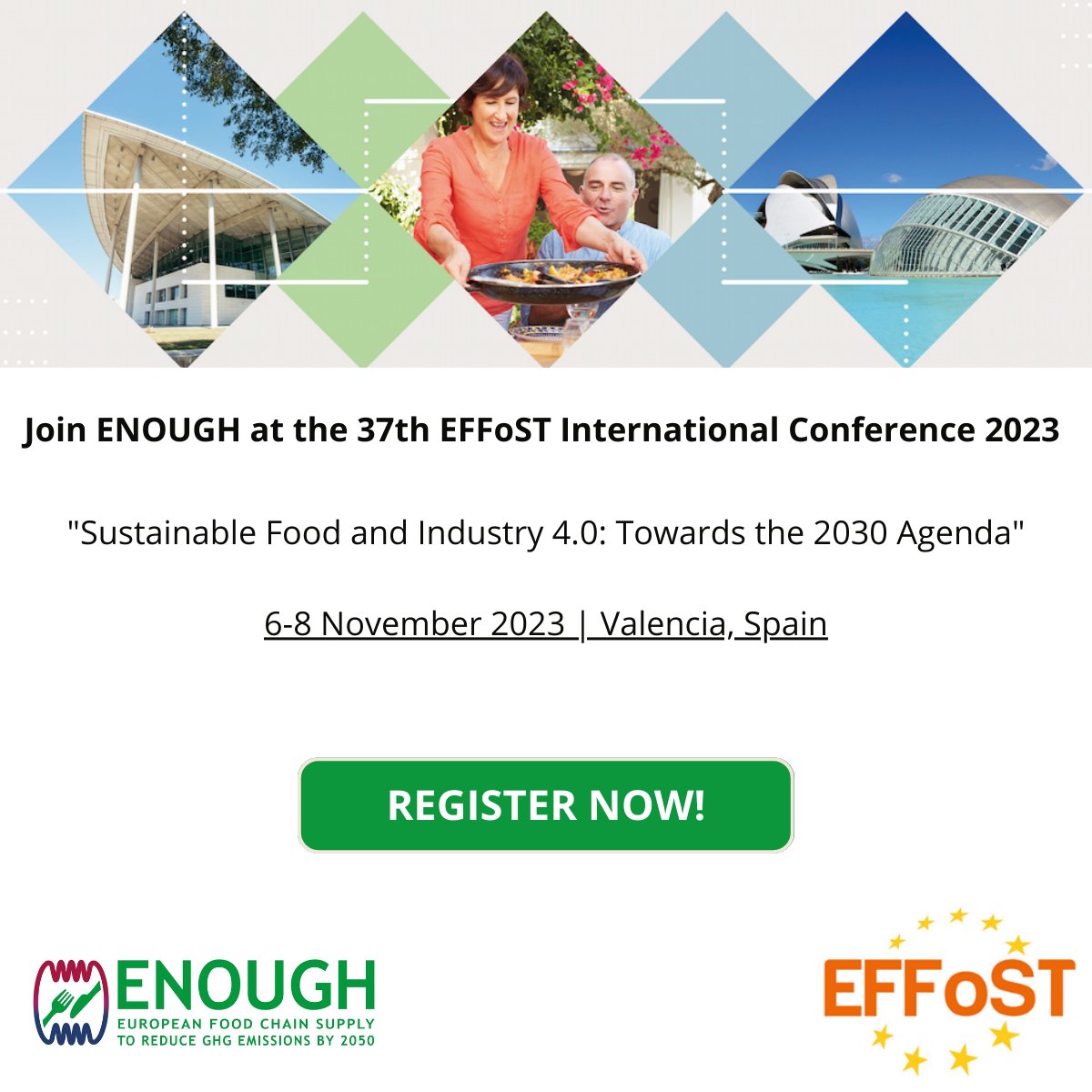 📢 A special session will be arranged for ENOUGH at EFFoST 2023. Join us in Valencia from 6 – 8 November and take part of EFFoST premier conference for food science and technology.

🌐 Learn more and register: effostconference.com

#EFFoST2023 #SustainableFood #Industry4point0