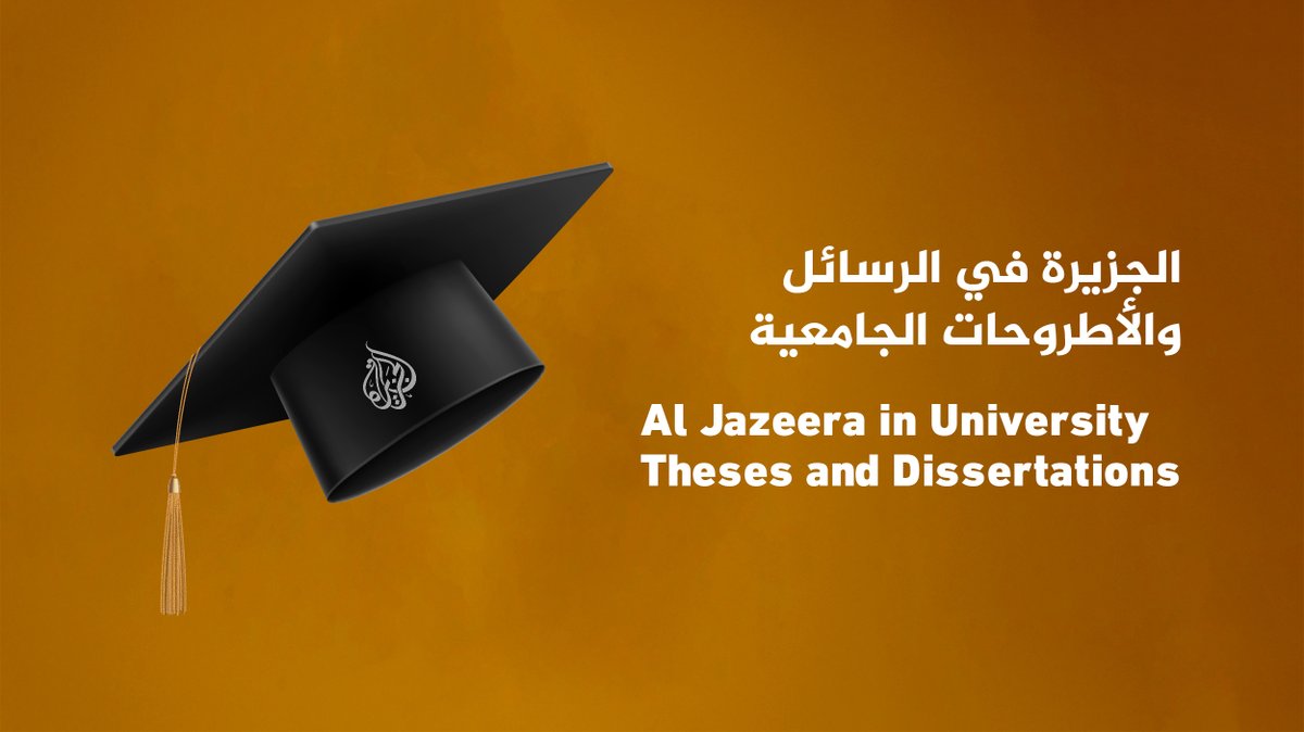 AJStudies's tweet photo. #AJCS welcomes the submission of master's theses and doctoral dissertations on #aljazeera 
https://t.co/R9wIIOpiPh https://t.co/oKbsPfYq53