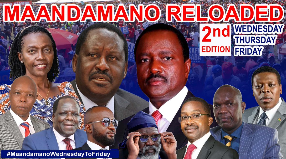We invite Kenyans in all corners of the country to come out in large numbers for our weekly #MaandamanoWednesdayToFriday
