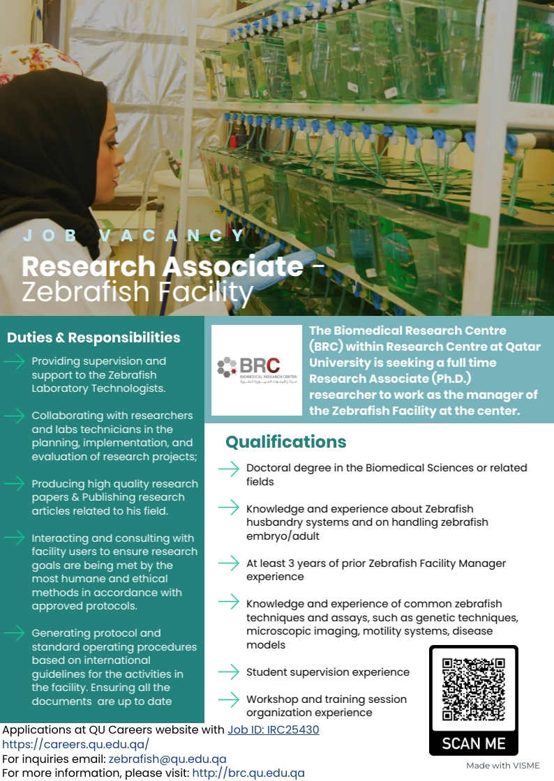 QU_BRC's tweet photo. Open position:
Zebrafish Facility Manager (PhD Holder)
Extensive Zebrafish experience is required

Applications at QU Careers website with Job ID: IRC25430 -  https://t.co/j93aUHc9cE
For inquiries email: zebrafish@qu.edu.qa
For more information: https://t.co/2x81SnVYRK https://t.co/1yBHyp3kkT