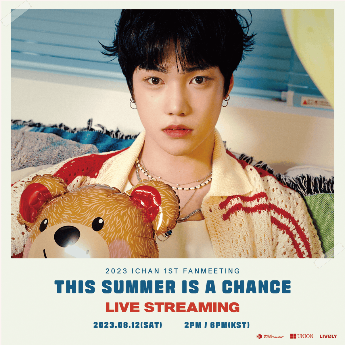 unionpic's tweet photo. ☀️ 2023 정이찬 1st Fanmeeting <THIS SUMMER IS A CHANCE> 온라인 티켓 오픈 안내 ☀️
 
📅 2023. 8. 12(토) 2PM / 6PM KST
온라인 티켓 판매: 7.25(화) 8PM 
 
예매 링크
(2PM) https://t.co/2fvQC3ltnK
(6PM) https://t.co/HZBpIdebOm
 
#정이찬 #ichan #팬미팅 #fanmeeting #ThisSummerIsAChance https://t.co/Nh4AHeTw0K