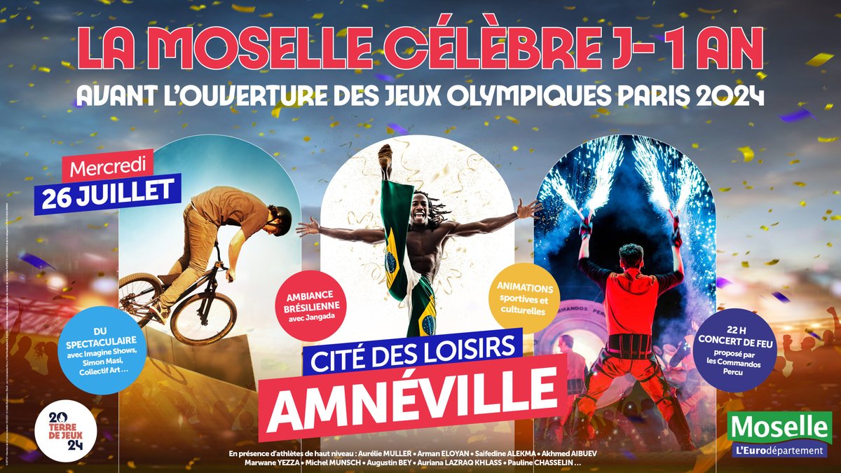 La Moselle célèbre J -1 an avant l'ouverture des Jeux de @paris2024 📅 Mercredi 26.07 à Amnéville Assistez à des démonstrations sportives et des show spectaculaires au rythme des percus brésiliennes et en présence d’athlètes de haut niveau ! ℹ moselle.fr/j-1an