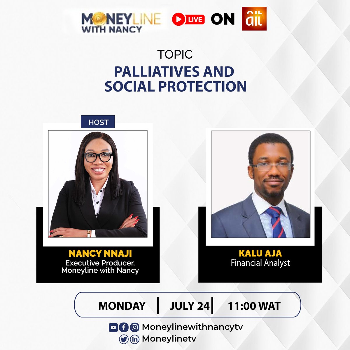 moneylineTV's tweet image. :#Palliatives &amp;amp; Social Protection:

Join us with your contributions at 11am on @AIT_Online as we discuss the two important concepts of social welfare with our guest: @FinPlanKaluAja1, Financial Analyst on the topic- 'Palliatives and Social Protection'.

Share.
Drop your comments.