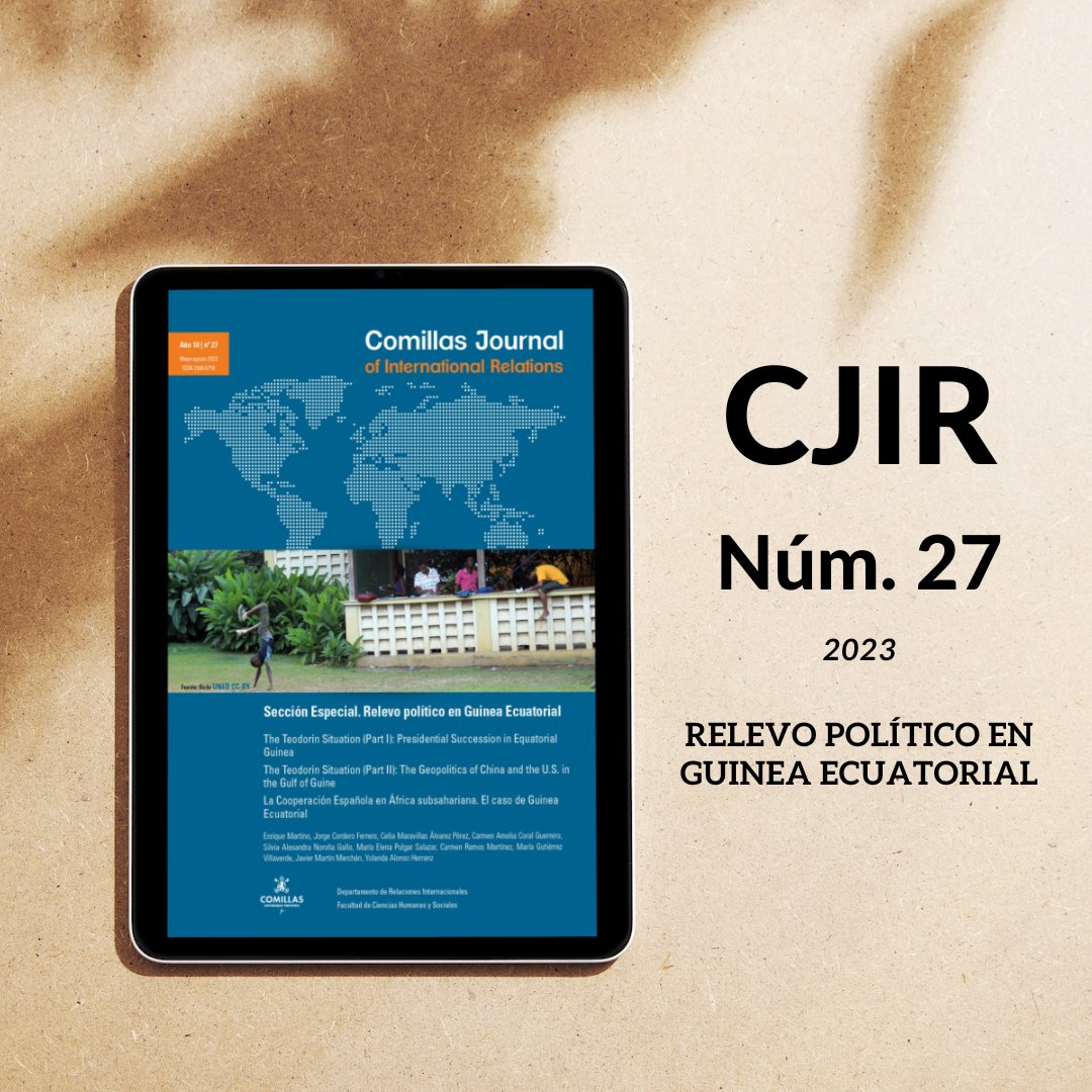 El número 27 de Comillas Journal of International Relations ya está disponible en acceso abierto! 📚 📄 🌎 Incluye un especial sobre el relevo político en Guinea Ecuatorial. 
bit.ly/CJIR-27
#RelacionesInternacionales #Guinea