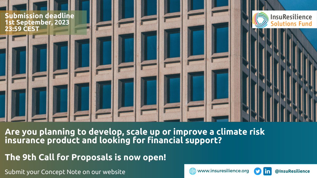 InsuResilience Global Partnership (@insuresilience) on Twitter photo 📢 9th Call for Proposals on developing, scaling or improving #climaterisk insurance products is now open! 📢
Don’t miss out on this opportunity and apply to the <a href="/ISF_Solutions/">InsuResilience Solutions Fund</a>, by submitting your concept note until September 1, 2023 ❗️
For more details 👉 lnkd.in/gJTy4Hc 📢 9th Call for Proposals on developing, scaling or improving #climaterisk insurance products is now open! 📢
Don’t miss out on this opportunity and apply to the <a href="/ISF_Solutions/">InsuResilience Solutions Fund</a>, by submitting your concept note until September 1, 2023 ❗️
For more details 👉 lnkd.in/gJTy4Hc