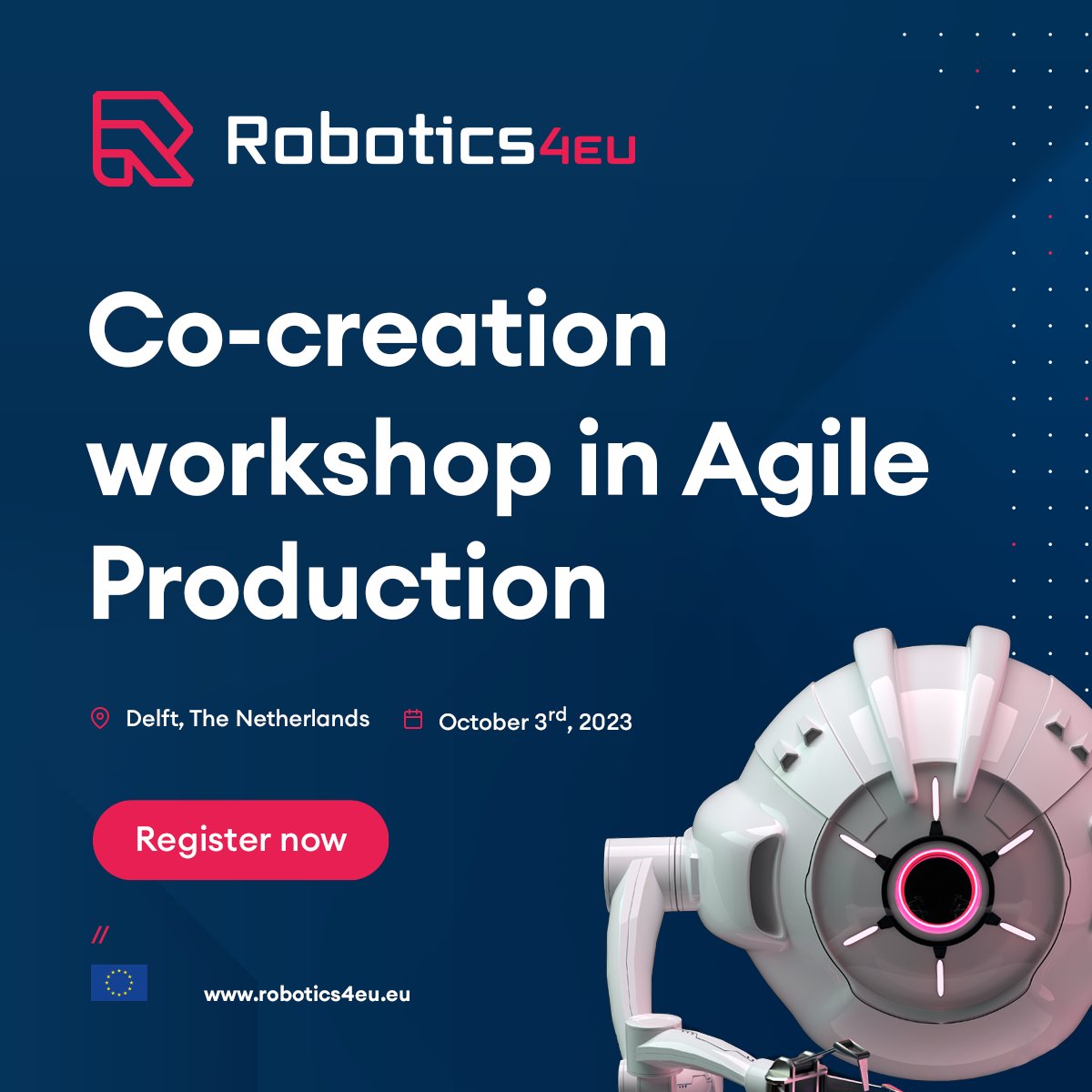 Robotics4EU's tweet photo. 📣 Save the dates! 
🗓️ The last #Robotics4EU co-creation #workshops will take place on the 3rd and 4th of October in the RoboHouse in Delft, The Netherlands 🇳🇱, and you’re invited!
To register, just click here 👉 https://t.co/DZQHpn9GEn
@RoboHouseDelft