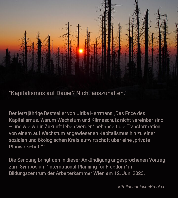 #zumnachhören #PhilosophischeBrocken vom 12.07.2023

Kapitalismus auf Dauer? Nicht auszuhalten
mimi.phl.univie.ac.at/view?m=RHX6JIp…

#Vortrag
Symposium 'International Planning for Freedom'
Bildungszentrum der #Arbeiterkammer Wien am 12.6.2023

#UlrikeHerrmann
#Klimaschutz
#Kreislaufwirtschaft