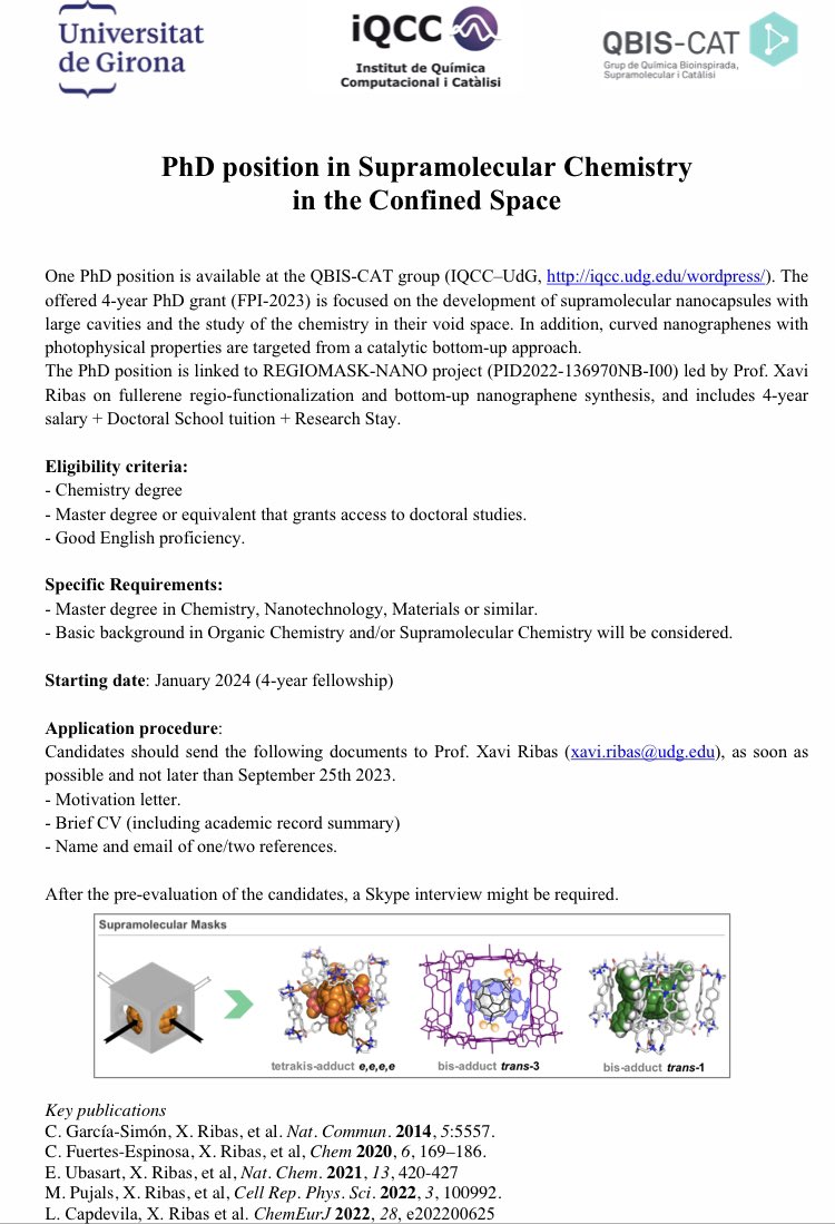 A PhD position (FPI, four years) in Supramolecular Chemistry is open in my group at @QBIScat_UdG starting Jan 2024. Please send asap your applications (deadline 30 Set 2023) @IQCCUdG @univgirona 👇👇