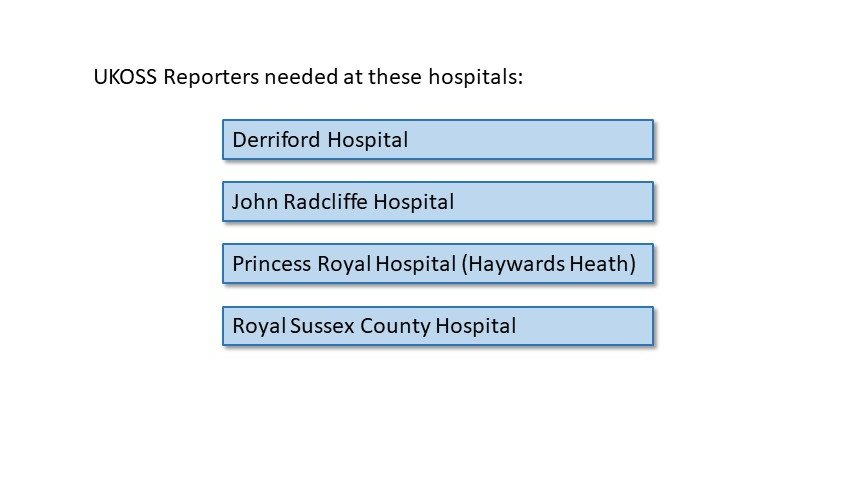We are looking for #UKOSS reporters at the below hospitals! If you work in #maternity at any of the units below and are interested in becoming a #UKOSS reporter, or would like further info about what being a #UKOSS reporter entails, then please contact us at ukoss@npeu.ox.ac.uk