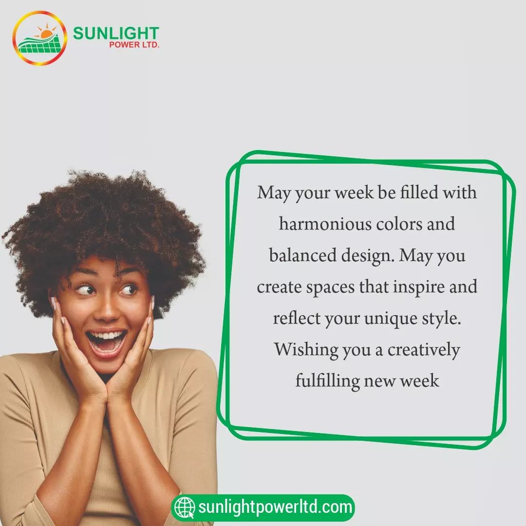 Happy New week
#Sunlightpowerltd #Newweekprayers