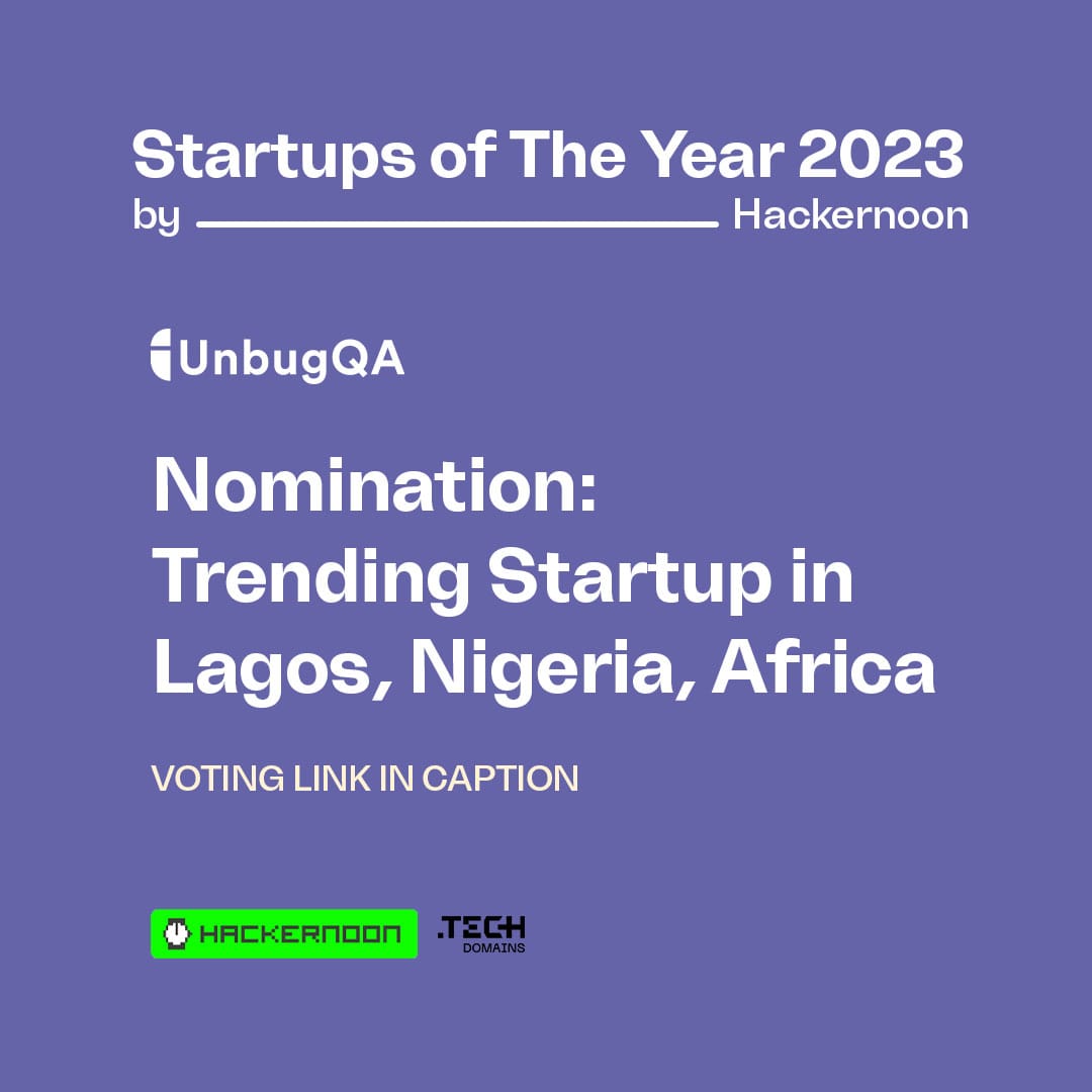 Unbugqa's tweet photo. We are thrilled to announce that UnbugQA has been nominated for the "Trending Startup of The Year" award by HackerNoon 🎊.

Please click this link to vote for UnbugQA: https://t.co/Jq4DA527HK https://t.co/NAqa58FF88
