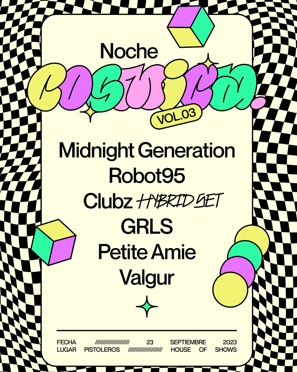Cósmica (@cosmicamx_) on Twitter photo ¡Sumérgete en la magia de la Noche Cósmica Vol. 03!
Embárcate en un viaje cósmico 🪐 lleno de música y diversión. Deja que la magia de <a href="/themgboys/">Midnight Generation</a>, <a href="/Robot95Oficial/">Robot</a>, <a href="/CLUBZCLUBZ/">CLUBZ</a>, #GRLS, <a href="/__petiteamie/">Petite Amie</a> y <a href="/soyvalgur/">VALGUR</a> te transporte a un mundo de emociones.
¡Únete a la Noche Cósmica ¡Sumérgete en la magia de la Noche Cósmica Vol. 03!
Embárcate en un viaje cósmico 🪐 lleno de música y diversión. Deja que la magia de <a href="/themgboys/">Midnight Generation</a>, <a href="/Robot95Oficial/">Robot</a>, <a href="/CLUBZCLUBZ/">CLUBZ</a>, #GRLS, <a href="/__petiteamie/">Petite Amie</a> y <a href="/soyvalgur/">VALGUR</a> te transporte a un mundo de emociones.
¡Únete a la Noche Cósmica