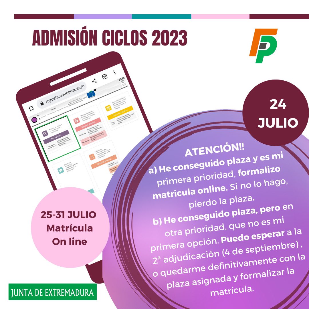 El 25 de julio se abre plazo de formalización de matrícula para admitidos en la primera adjudicación de ciclos de Formación Profesional 2023/24.

➡ Hasta 31 julio
➡ Trámite online vía Rayuela

📌 Más información de la FP en Extremadura: educarex.es/fp