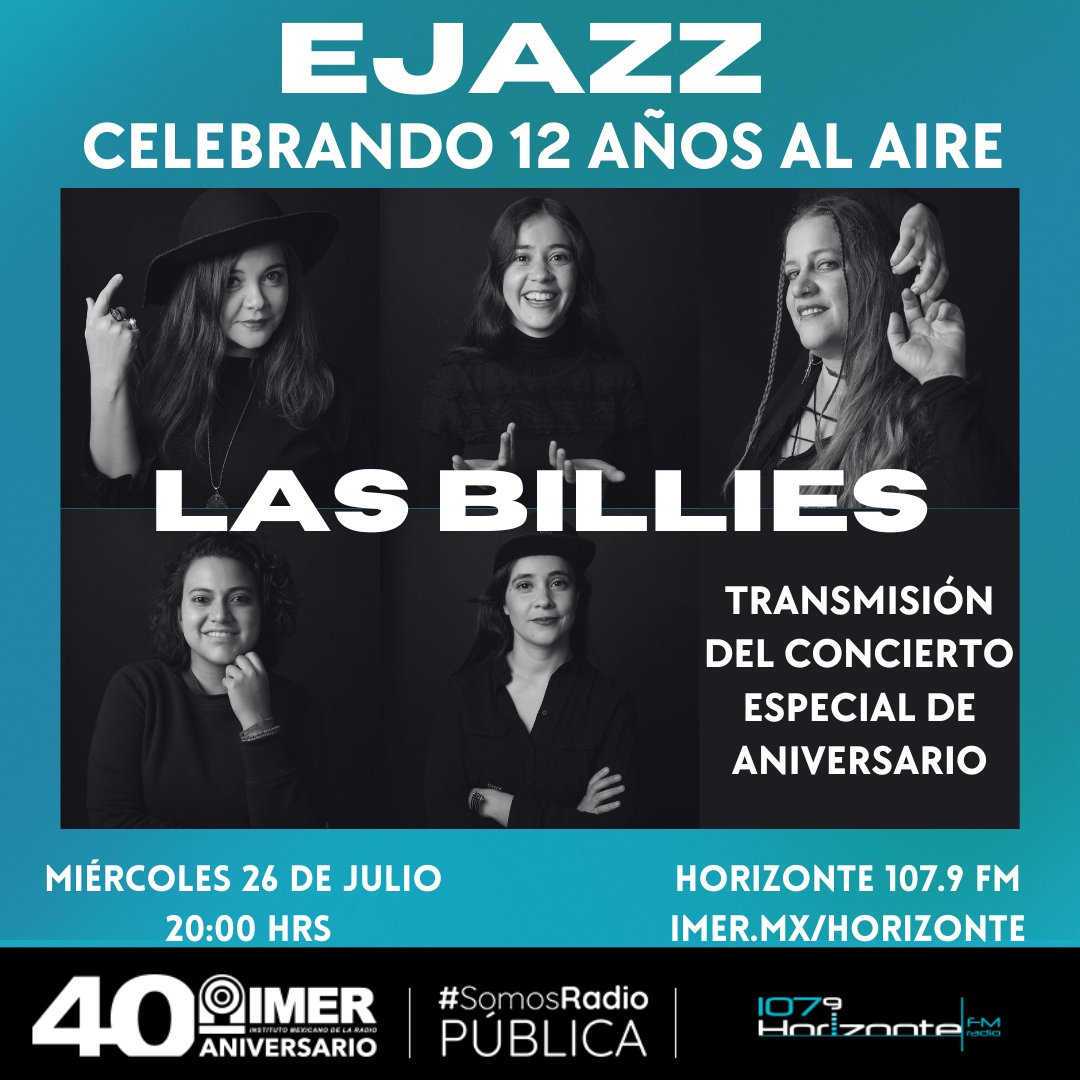 Seguimos celebrando el 12° aniversario de <a href="/Ejazz1079/">Ejazz</a> con este concierto especial de #LasBillies que podrán disfrutar desde la señal de Horizonte 107.9FM

¡Les esperamos! El miércoles 26 de julio a las 20:00hrs por Horizonte 107.9FM o desde la app del <a href="/imerhoy/">IMER</a> #SomosRadioPública