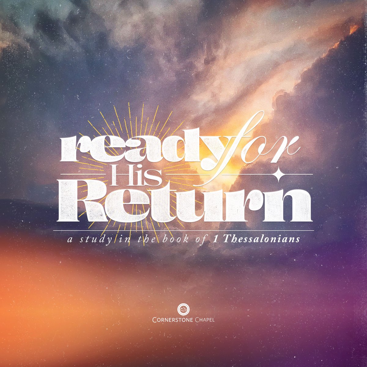 Join us for a special Midweek Bible Study series entitled "Ready for His Return: A Study in the Book of 1 Thessalonians," taught by Cornerstone assistant pastors on Wednesdays at 7:00 pm from July 26 to August 16. We hope you can join us in person or online!