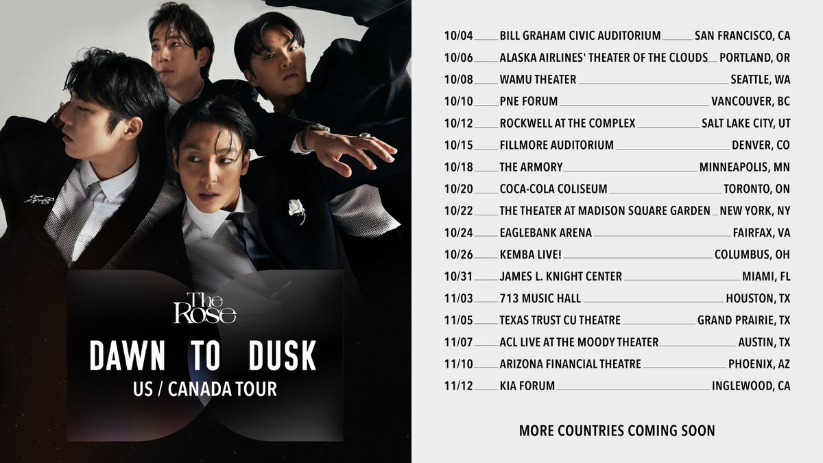 [DAWN TO DUSK TOUR] US/Canada Dates More Info: 🔗 officialtherose.com #DAWNTODUSKTour