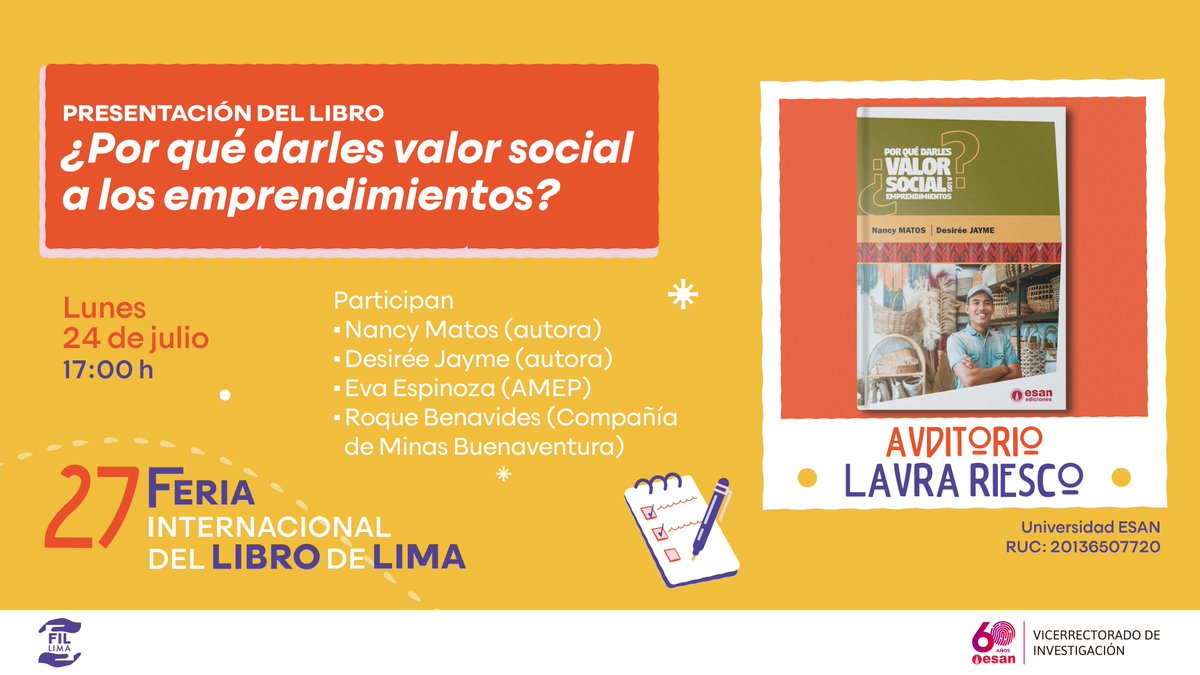 EsanVdi's tweet photo. Nos vemos en la #FILLima2023👓📷

Presentación del libro «¿Por qué darles valor social a los emprendimientos?», de Nancy Matos y Desirée Jayme
Participan: Eva Espinoza y Roque Benavides

📅24 jul, 5 pm
🛒https://t.co/V0EY9SRCvH

Universidad ESAN
RUC: 20136507720

#ESANEdiciones https://t.co/EWqiNozlKC