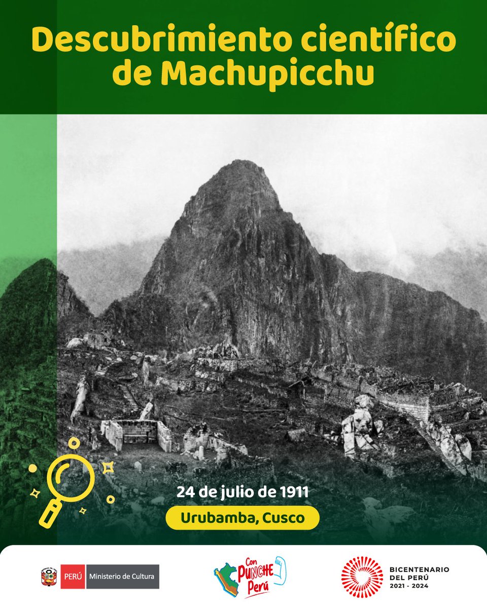MinCulturaPe's tweet photo. 🏔️🇵🇪 Hoy recordamos los 112 años del descubrimiento científico de la llaqta de Machupicchu, fecha desde la que nuestra maravilla fue dada a conocer al mundo. Hasta hoy y durante muchos años más seguirá deslumbrando, bajo nuestra rectoría, nuestro pasado histórico. https://t.co/hBBDx8SqVA