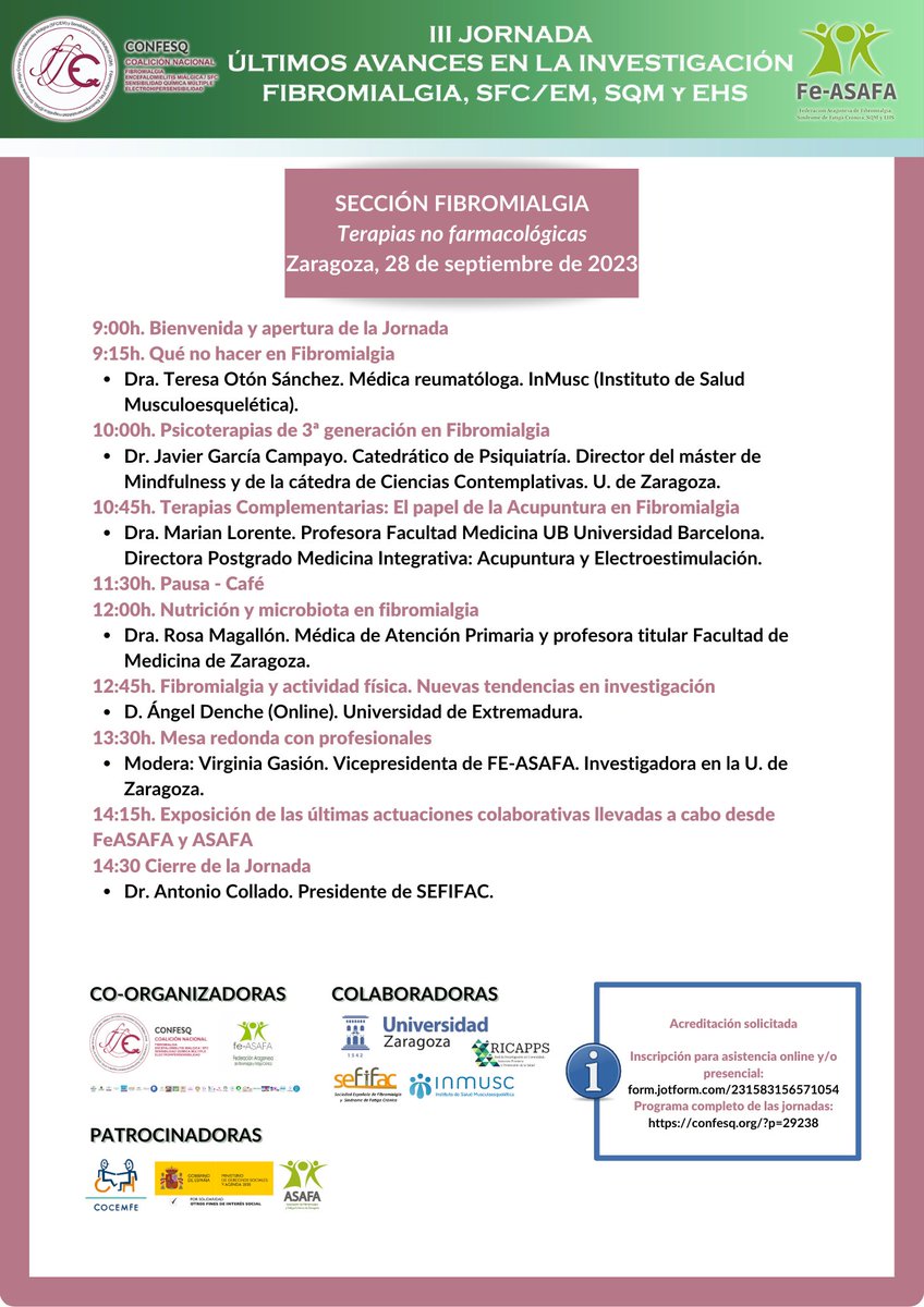 🔬Terapias no farmacológicas. Primera sección sobre #Fibromialgia de las #IIIJornadasInvestigaciónCONFESQ
🗓️28 de septiembre en Zaragoza y online
✍️Puedes inscribirte aquí: form.jotform.com/231583156571054
👁‍🗨No te pierdas el programa completo👇👇👇