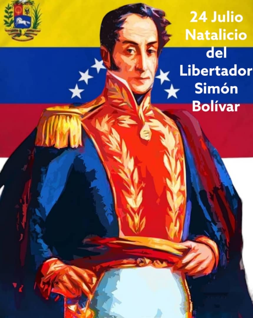 #Efemerides🗓️ 24 Jul|| Tal día como hoy se conmemora el Ducentesimo Cuadragésimo (240°)  Aniversario del Natalicio del padre de la Patria Libertador Simón Bolívar