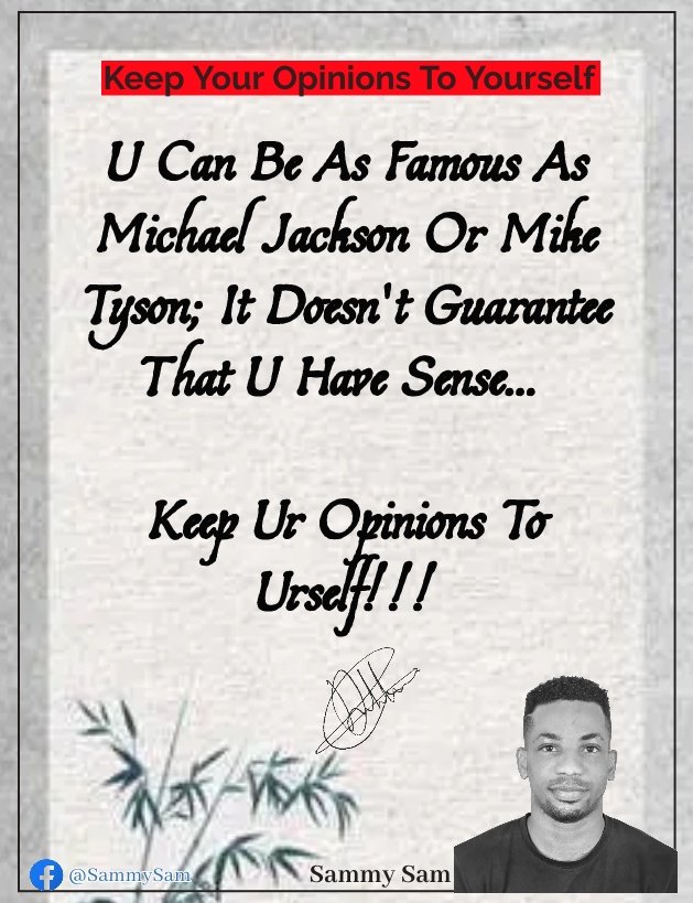 Callmesammysam1's tweet image. Keep Your Opinions To Yourself!!!

#ThinkRight
#SocialThoughts
#SaveTheYouth